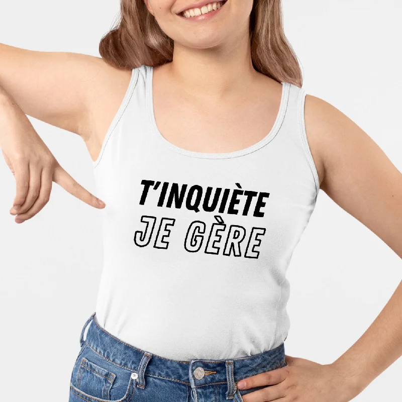 Débardeur Femme T'inquiète je gère